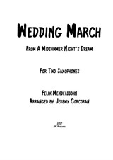 Wedding March from A Midsummer Night's Dream, for two saxophones