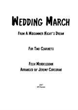 Wedding March from A Midsummer Night's Dream, for two clarinets